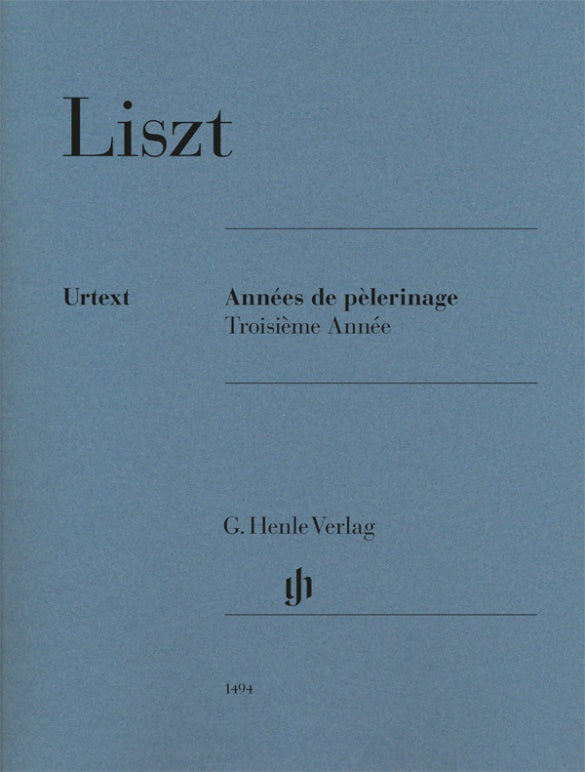Liszt: Années de pèlerinage - Troisième année