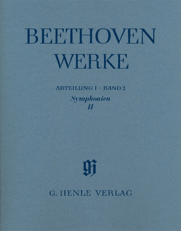 Beethoven: Symphonies II, Opp. 55 & 60