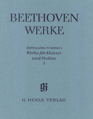 Beethoven: Works for Piano and Violin - Part I (Opp. 12, 23 & 24)