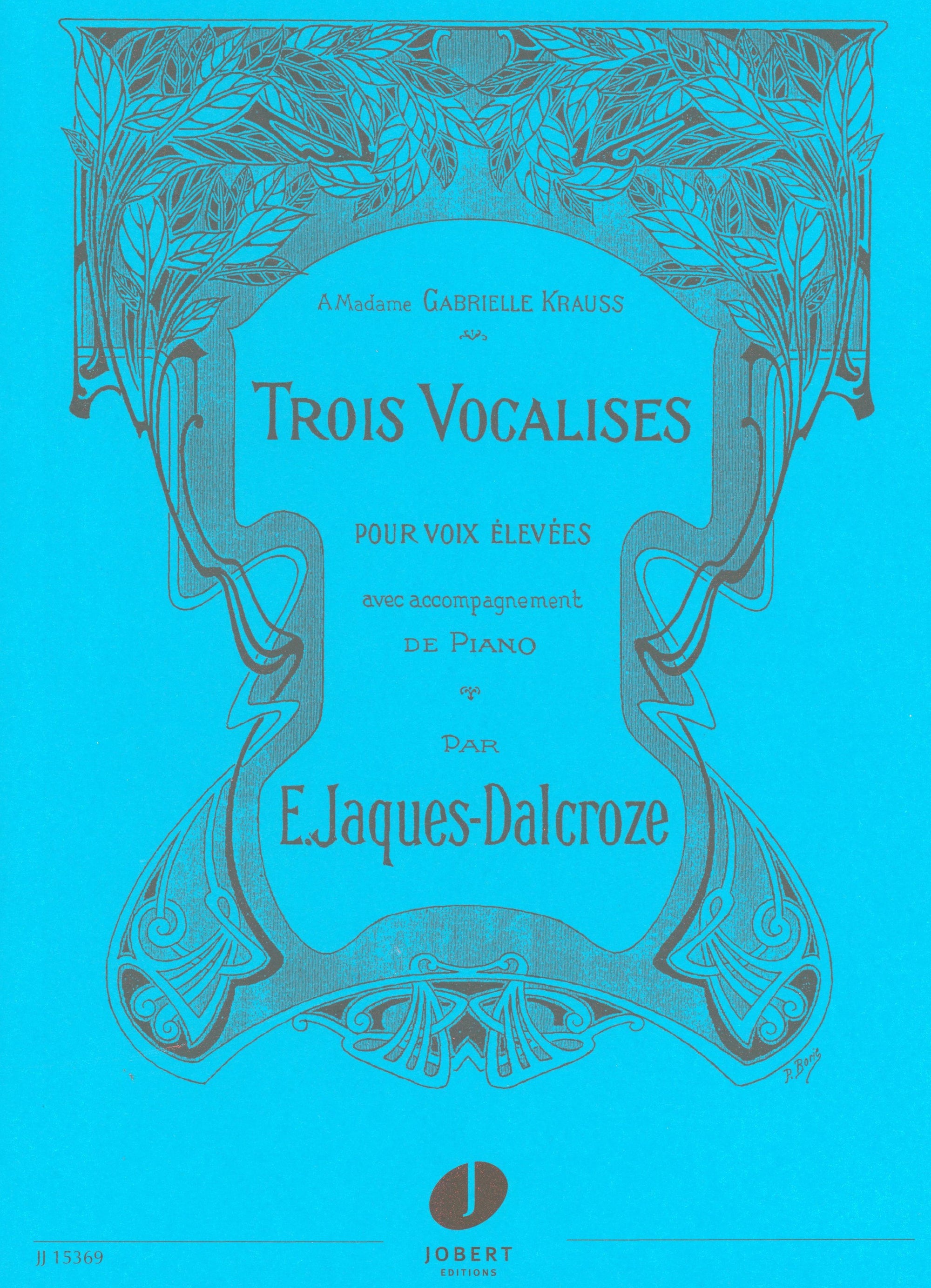 Jaques-Dalcroze: 3 Vocalises
