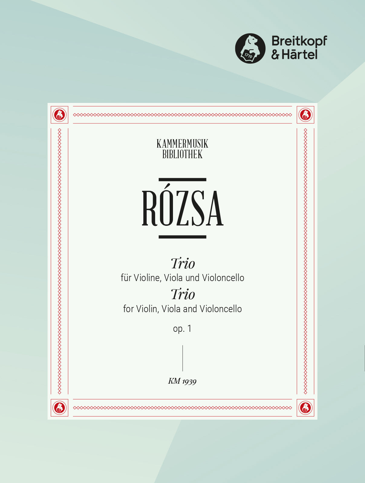 Rózsa: String Trio, Op. 1