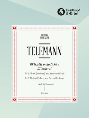 Telemann: 3 Trietti Metodichi e 3 Scherzi - Volume 1 (TWV 42:G2 & 42:A1)