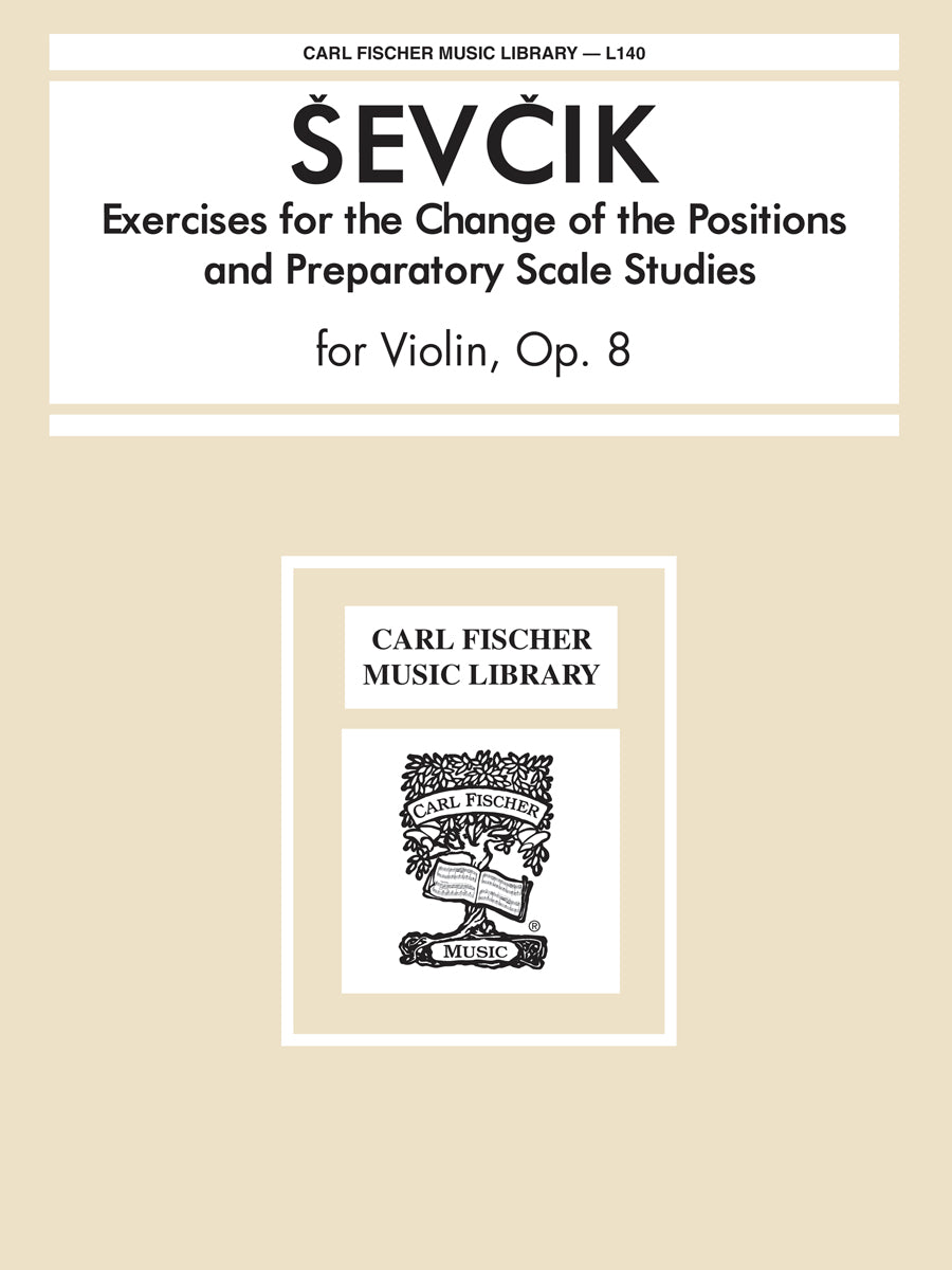 Ševčík: Changes of Position and Preparatory Scale Studies, Op. 8