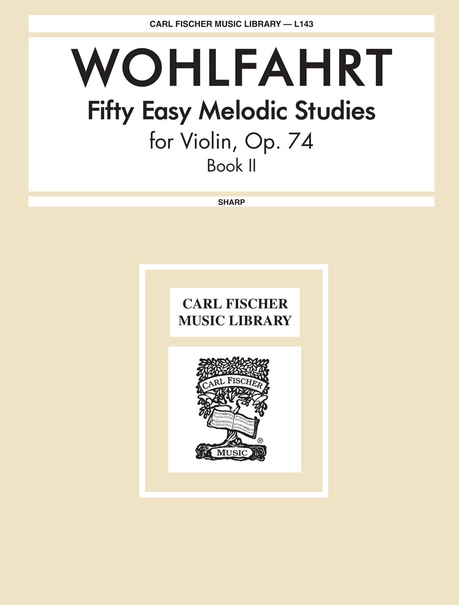 Wohlfahrt: 50 Easy Melodic Studies, Op. 74 - Book 2 (Nos. 26-50)