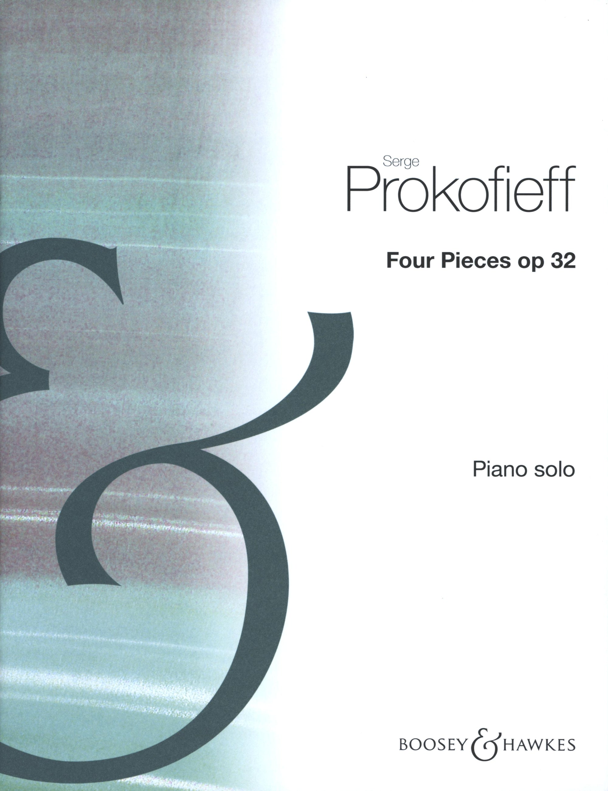 Prokofiev: Four Pieces, Op. 32