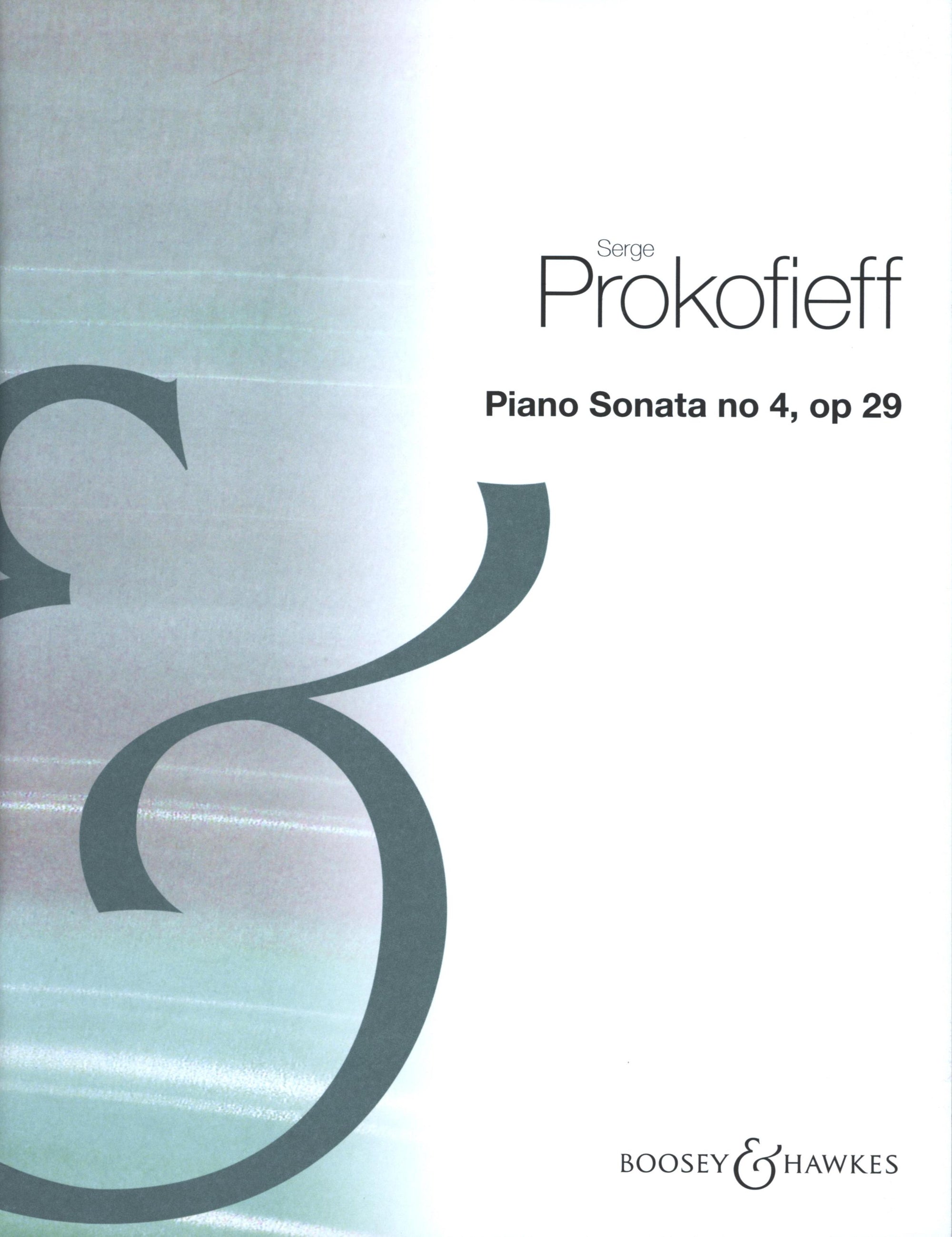 Prokofiev: Piano Sonata No. 4, Op. 29