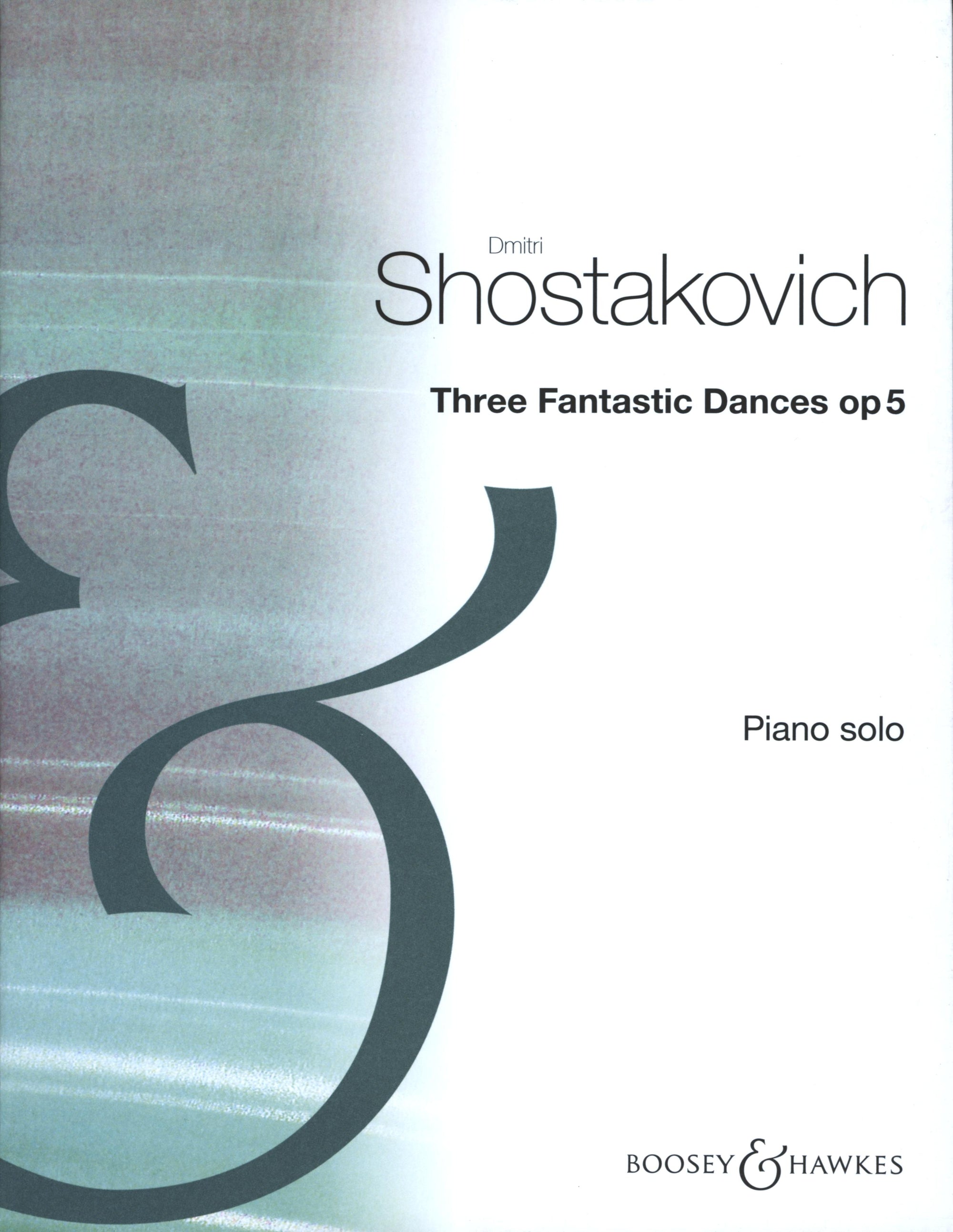 Shostakovich: Three Fantastic Dances, Op. 5