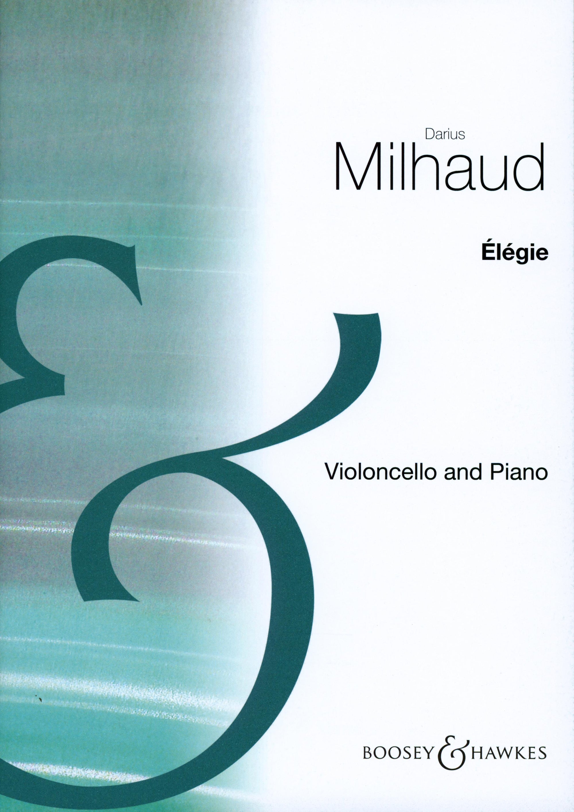Milhaud: Élégie for Cello & Piano, Op. 251