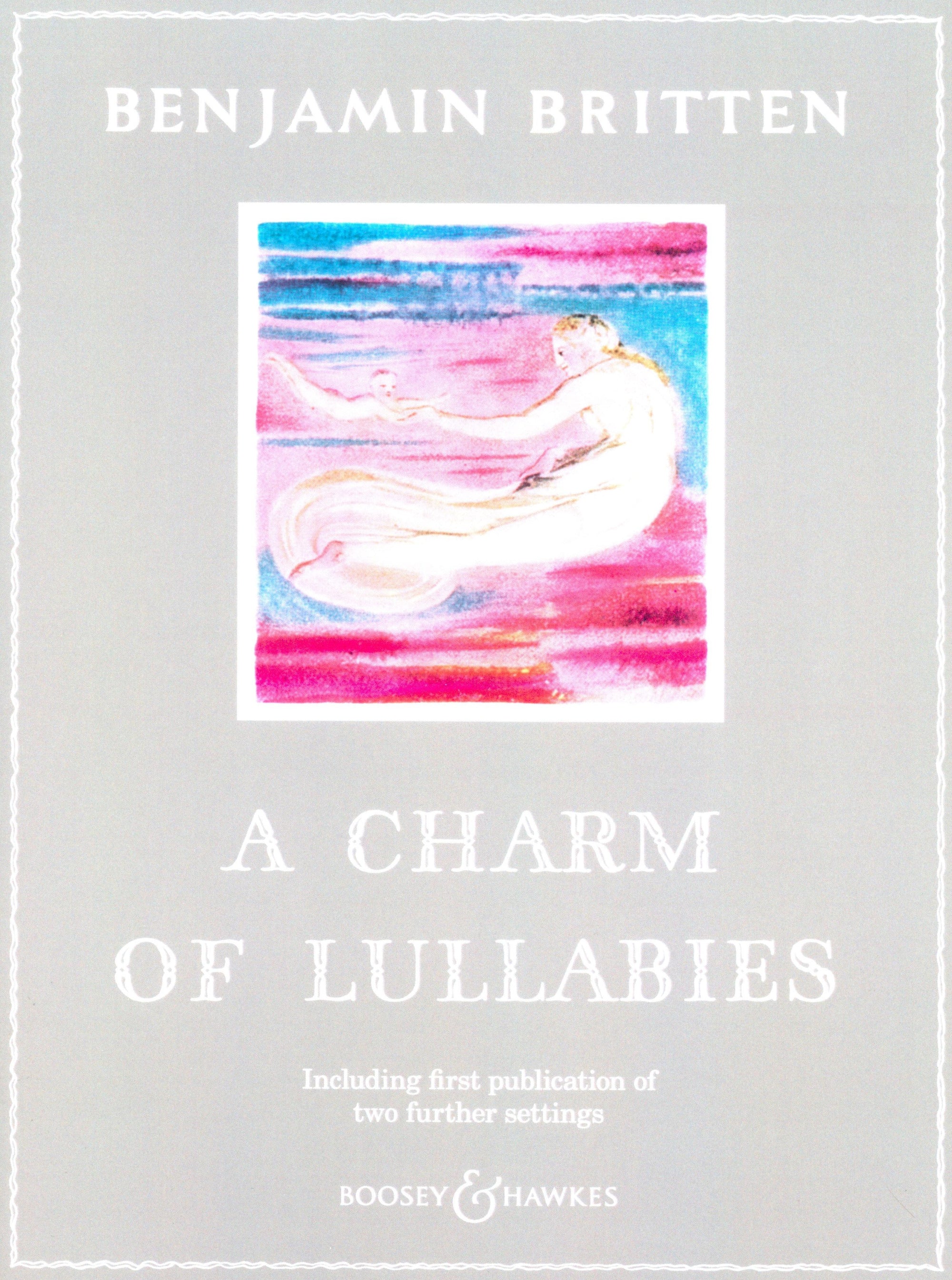 Britten: A Charm Of Lullabies, Op. 41