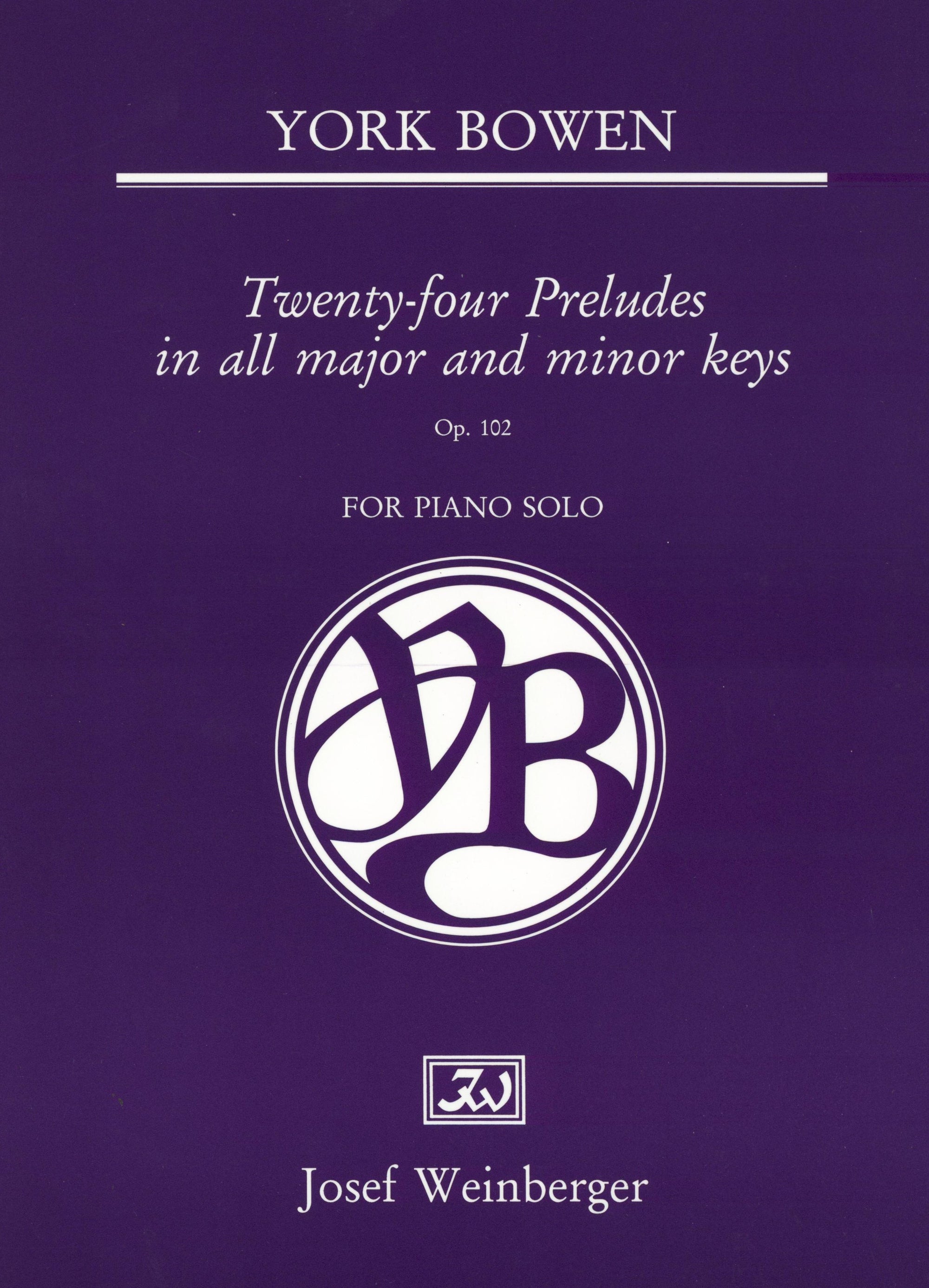 Bowen: 24 Preludes, Op. 102