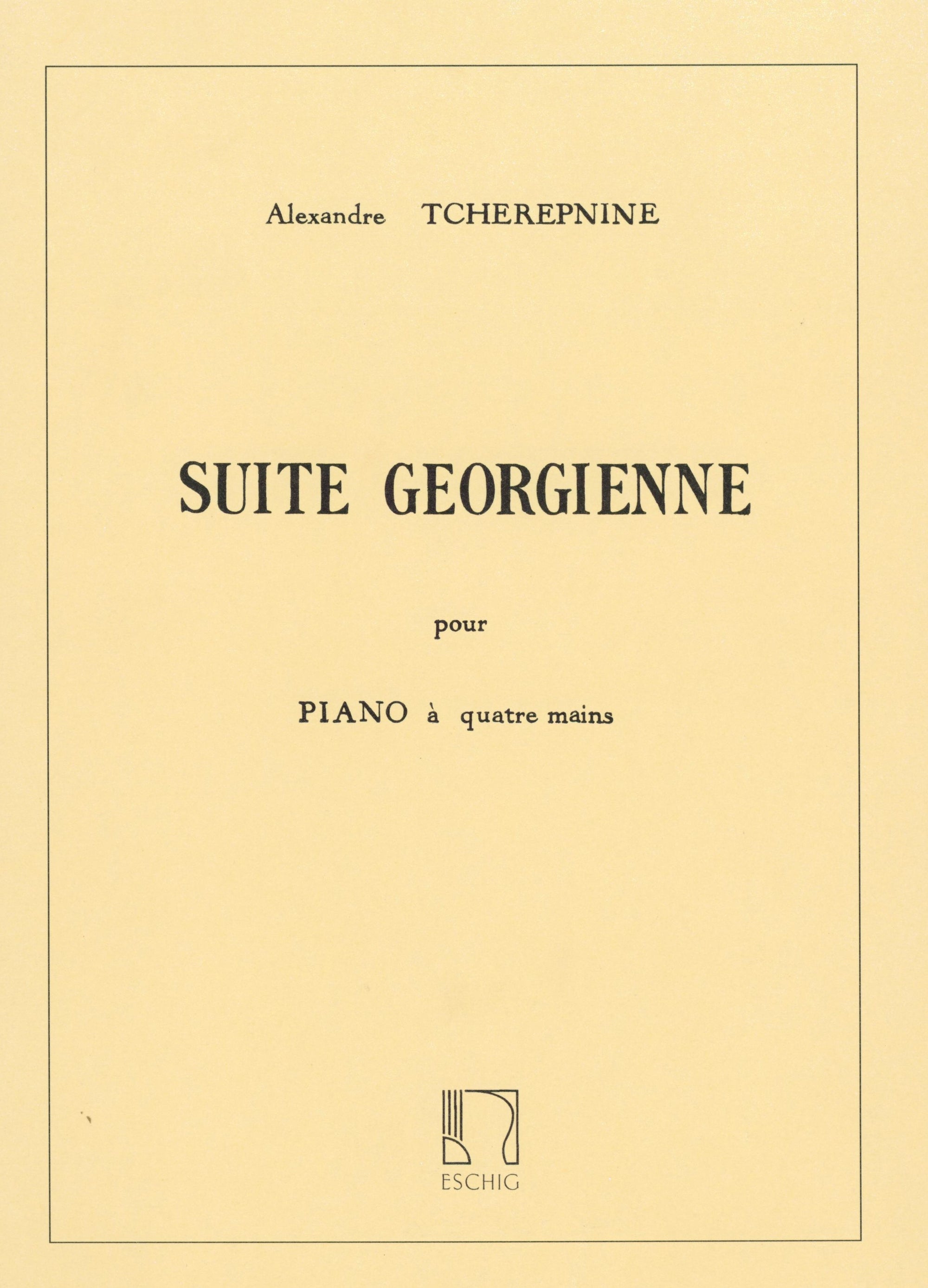 Tcherepnin: Suite Georgienne, Op. 57 (arr. for piano 4-hands)
