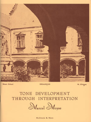 Moyse: Tone Development Through Interpretation