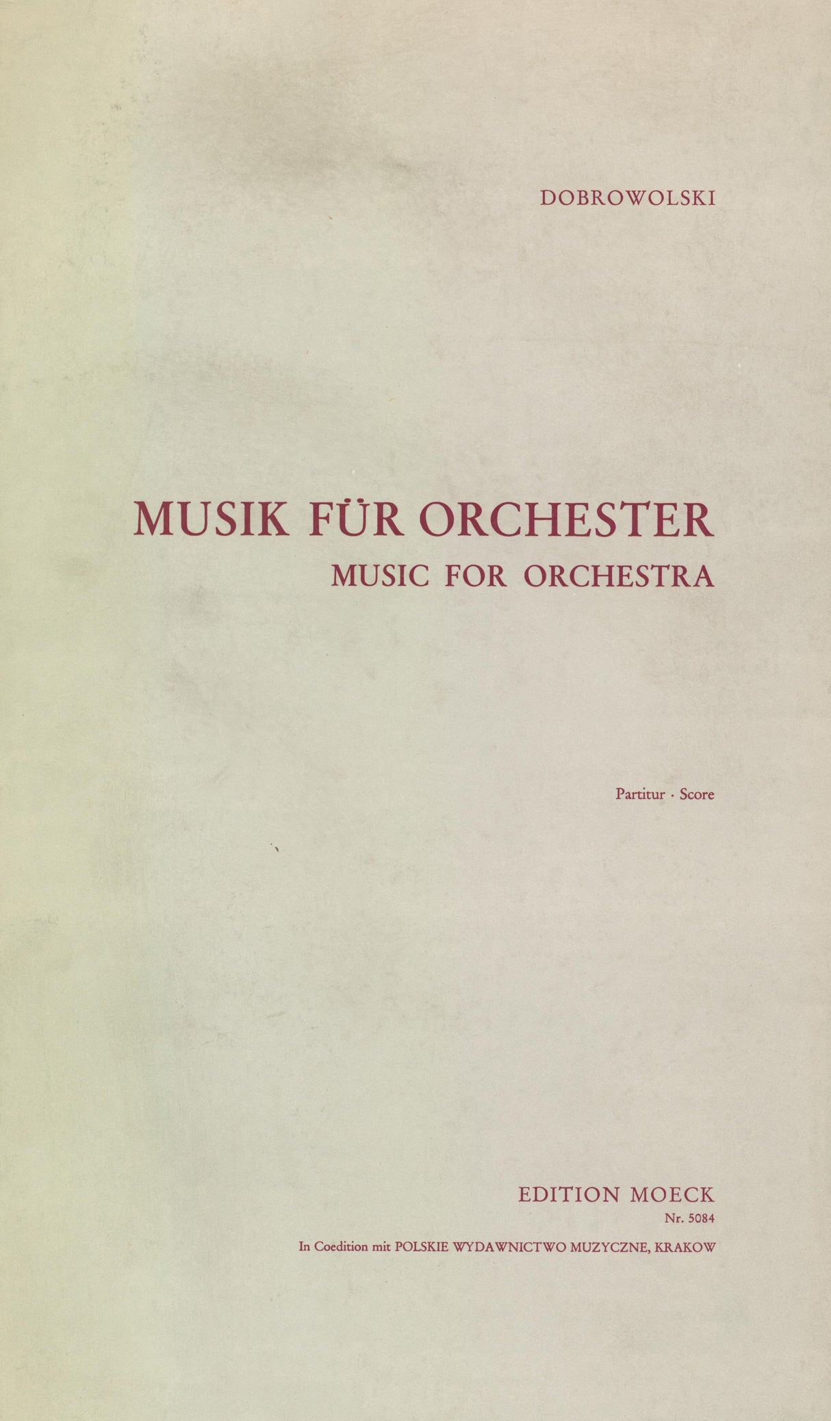 Dobrowolski: Music for Orchestra No. 1