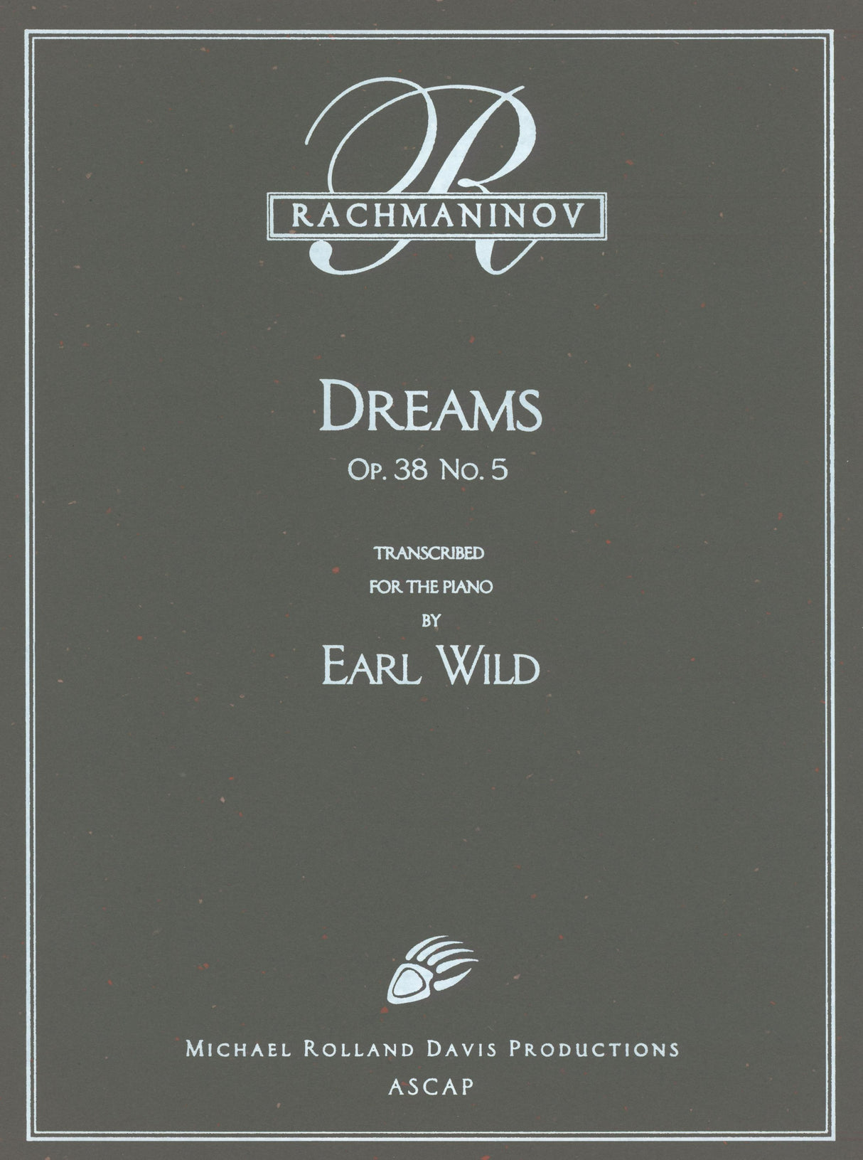 Rachmaninoff-Wild: Dreams, Op. 38, No. 5
