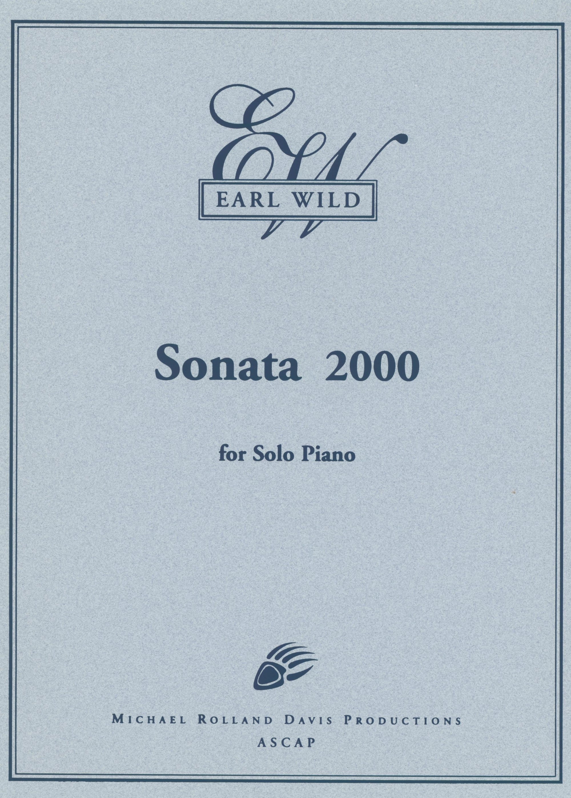 Wild: Sonata 2000 for Solo Piano