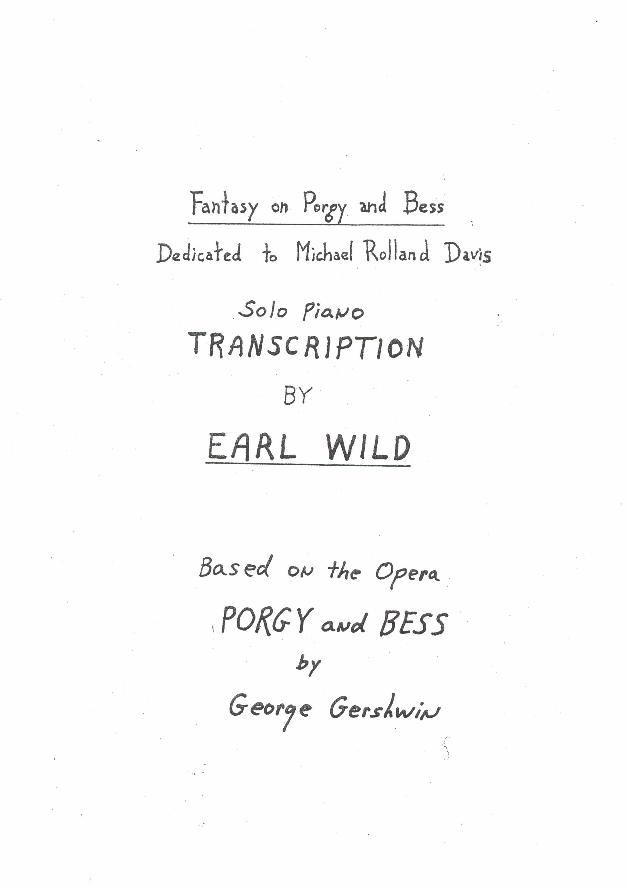 Wild: Grande Fantasy on "Porgy and Bess"