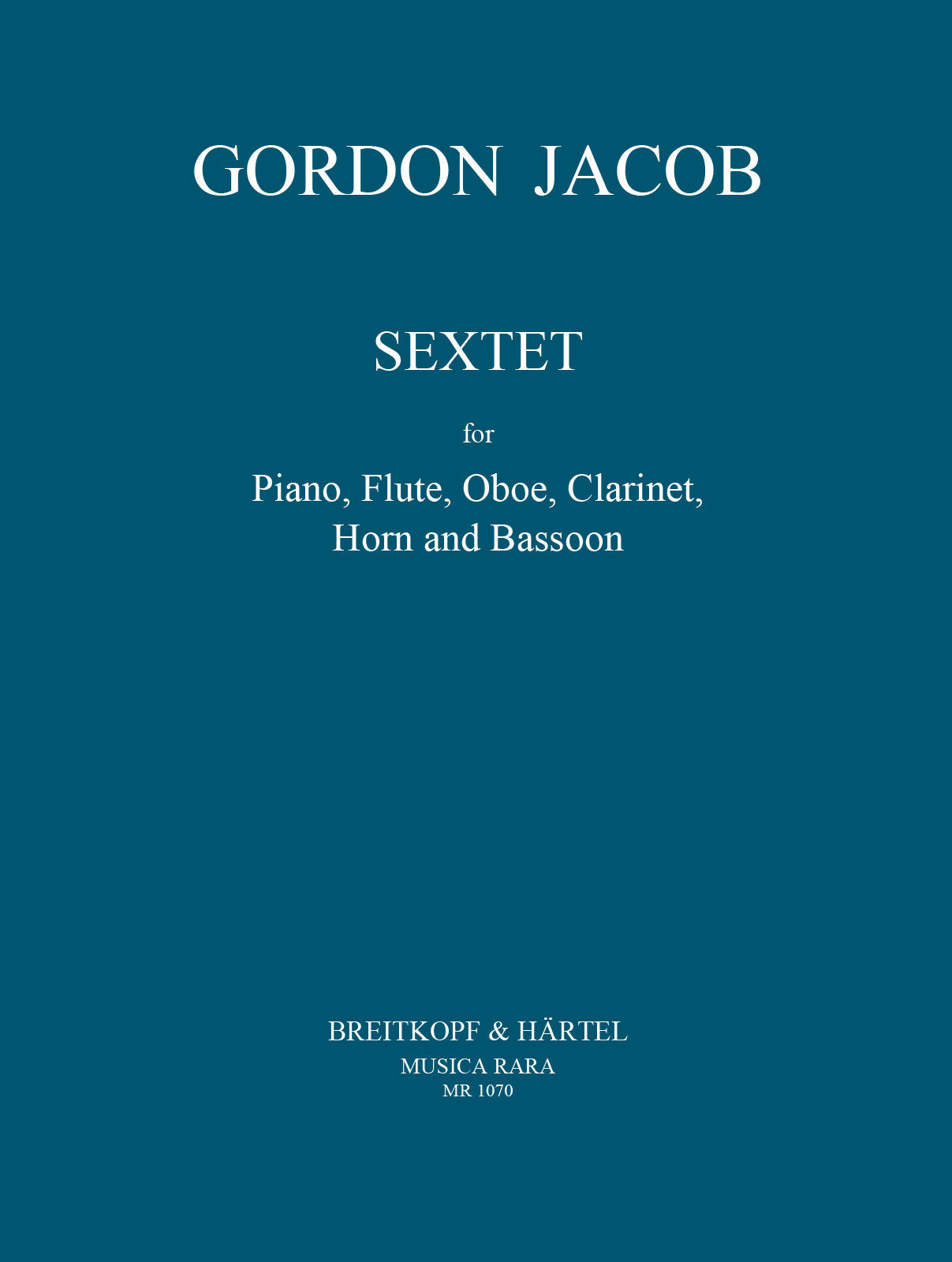 Jacob: Sextet for Piano and Winds