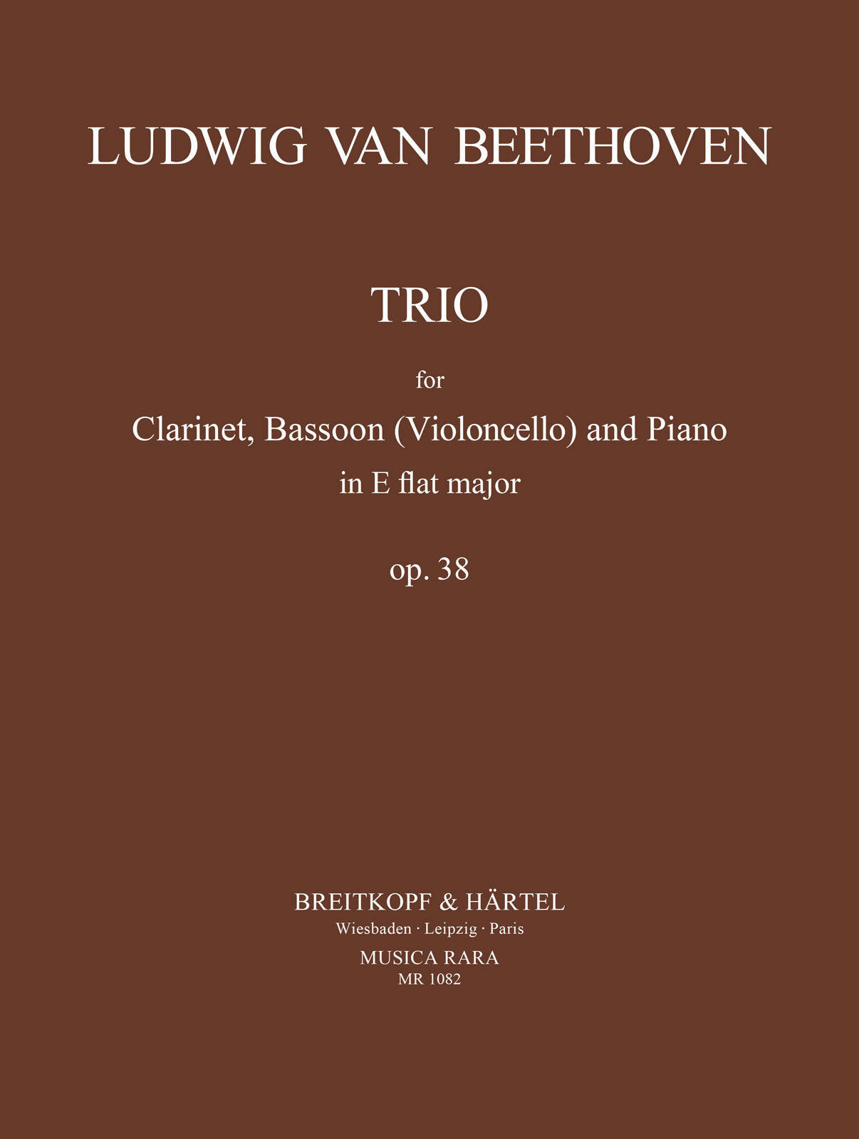 Beethoven: Trio for Piano, Clarinet (Violin), Cello in E-flat Major, Op. 38