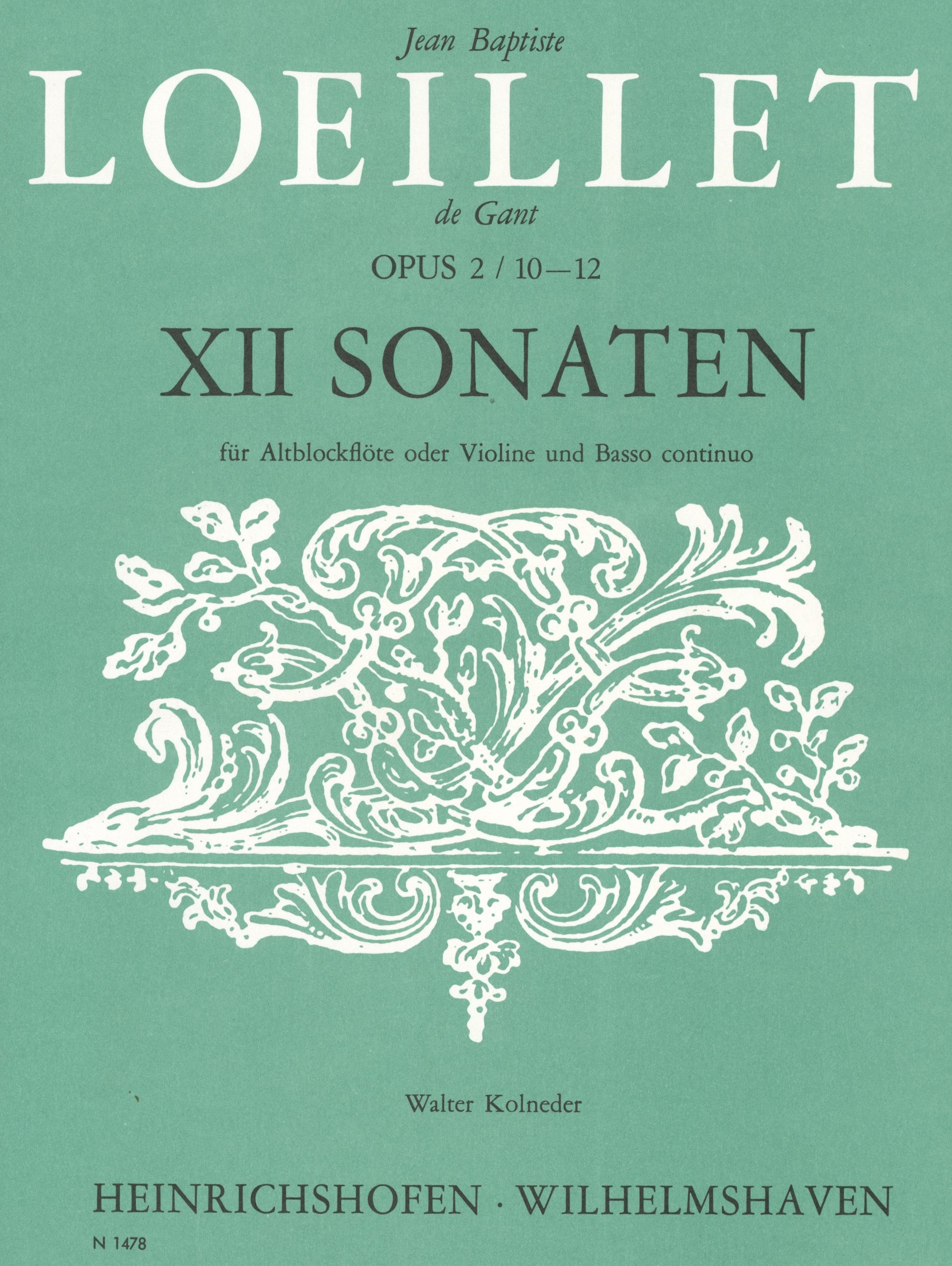 Loeillet: Recorder Sonatas, Op. 2, Nos. 10-12