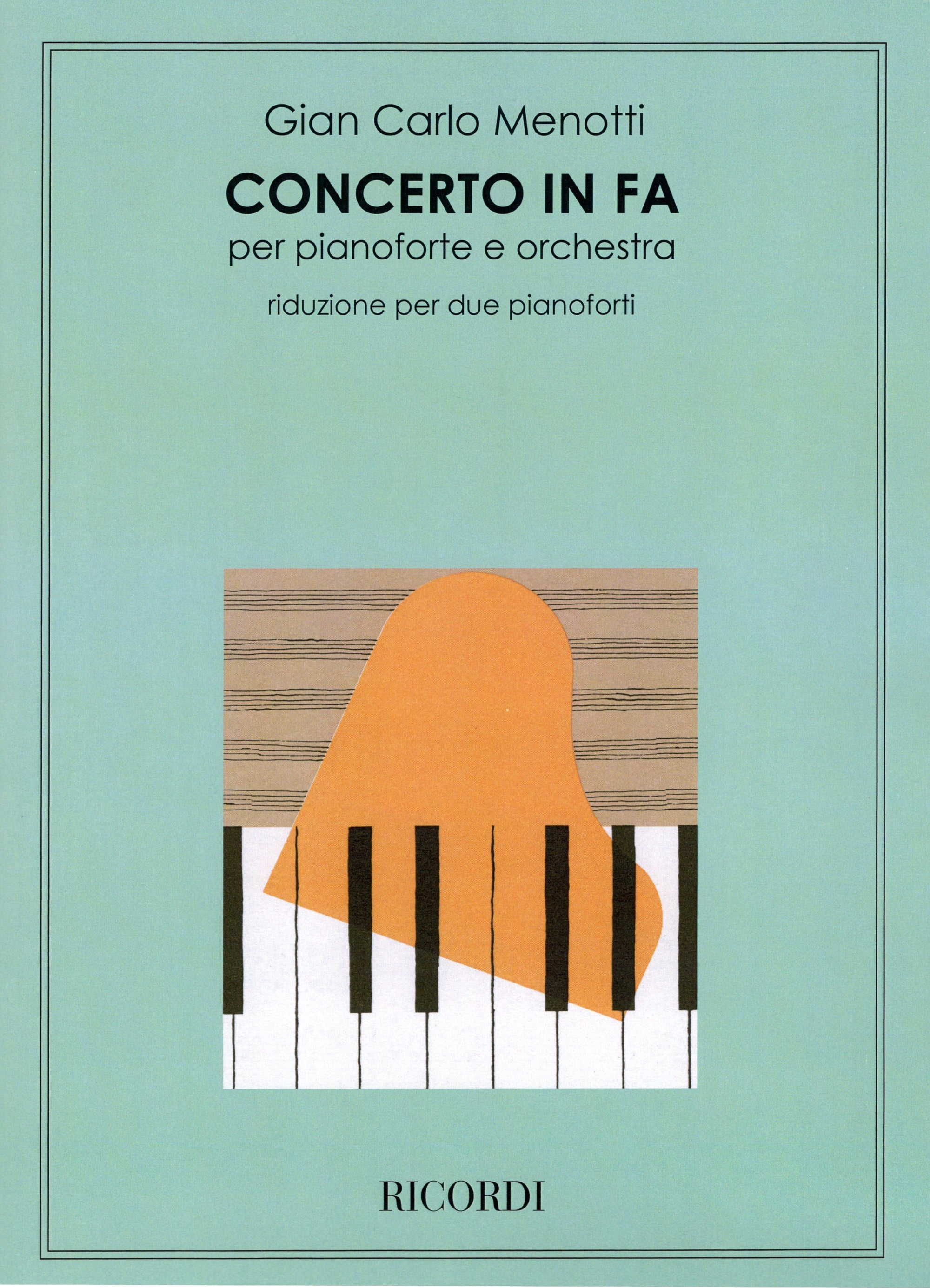 Menotti: Piano Concerto in F Major