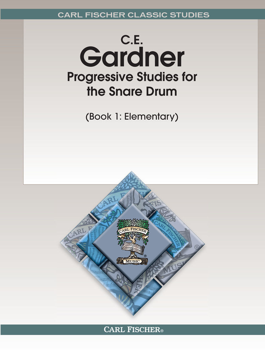 Gardner: Progressive Studies for the Snare Drum - Book 1 (Elementary)