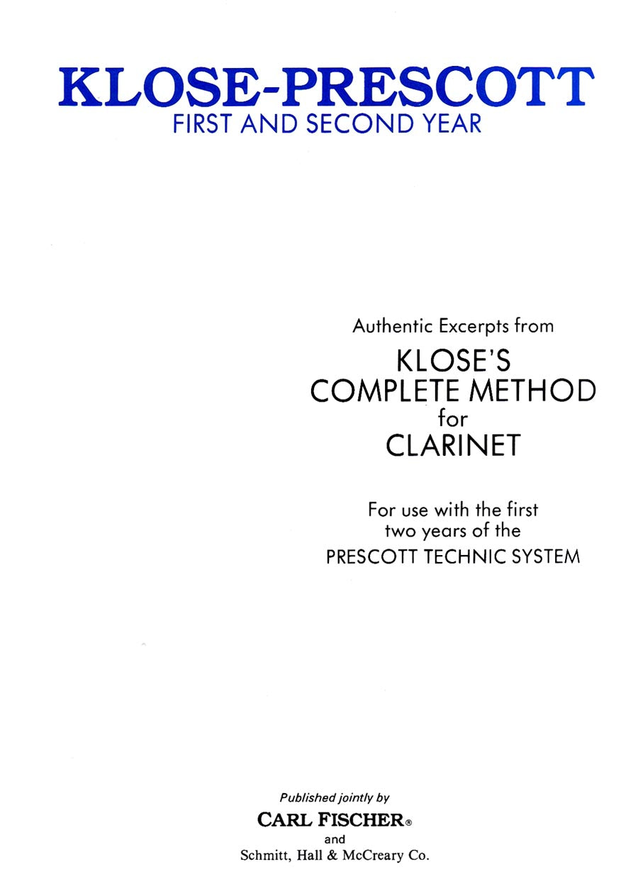 Klosé-Prescott: First and Second Year