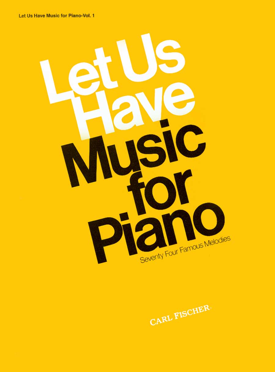 Let Us Have Music for Piano - Volume 1