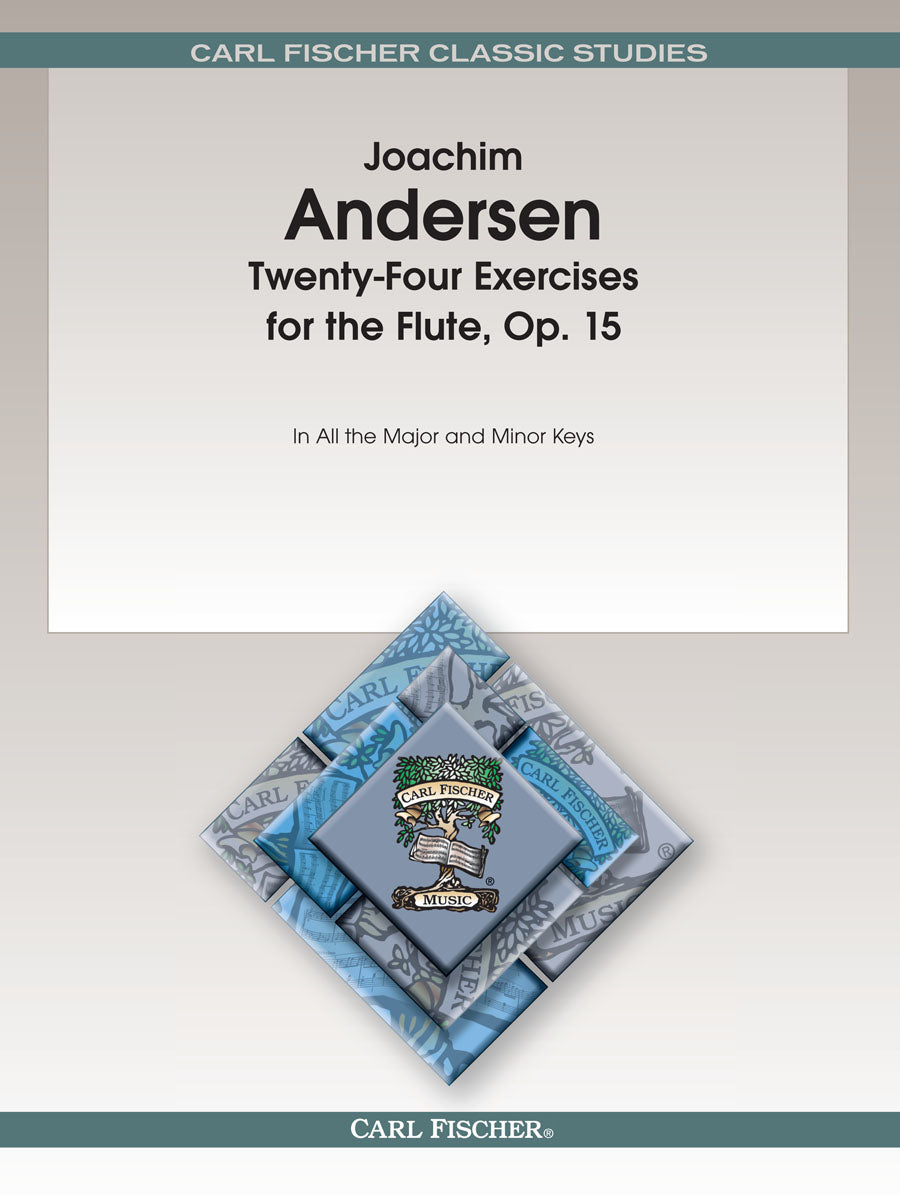 Andersen: 24 Exercises for the Flute, Op. 15