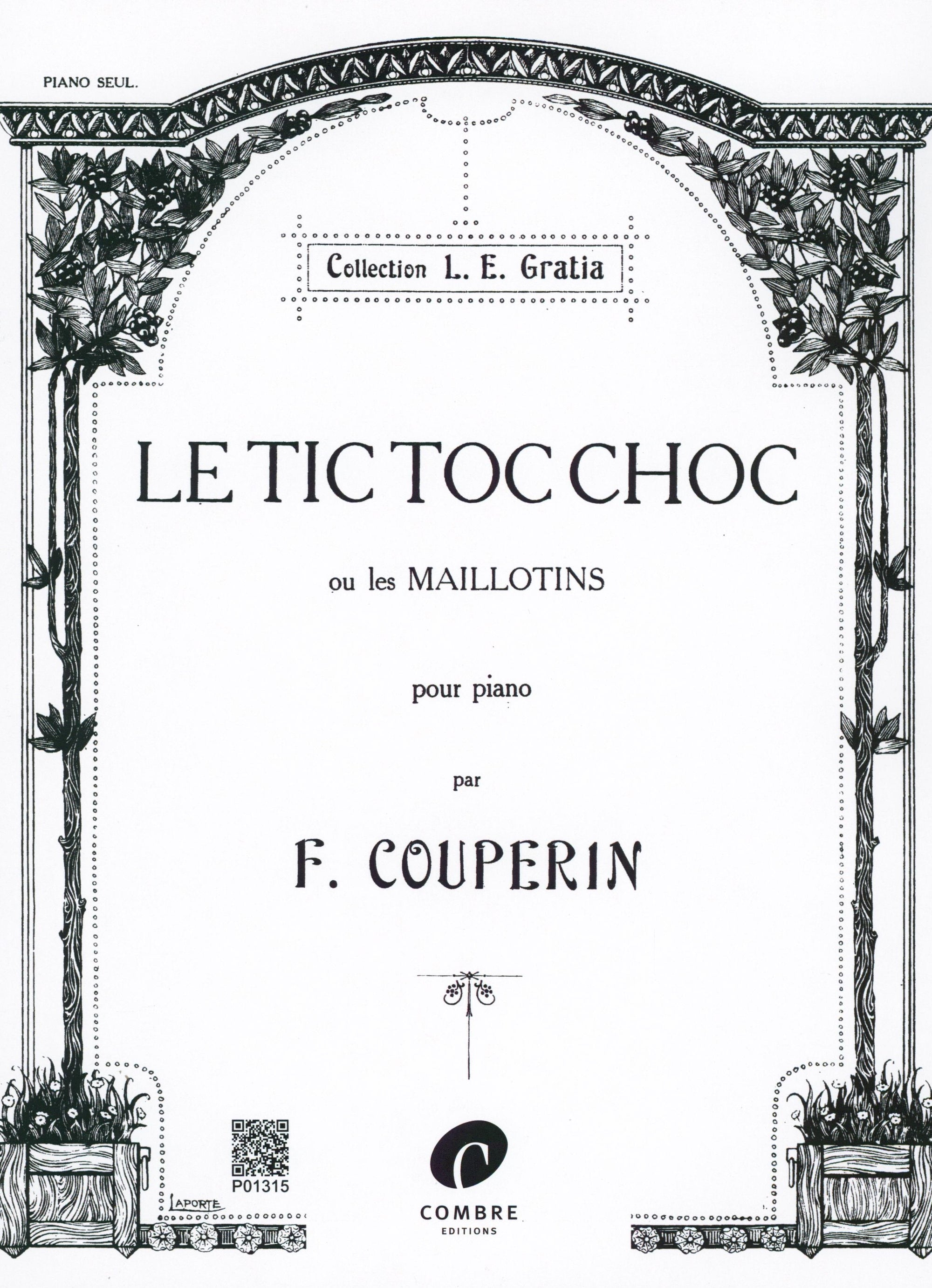 Couperin: Tic-toc-choc ou les maillotins (from Pièces de Clavecin)