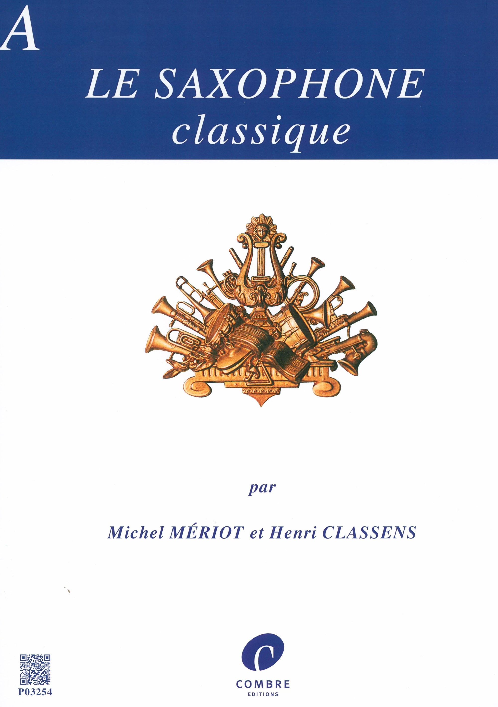 Le saxophone classique - Book A