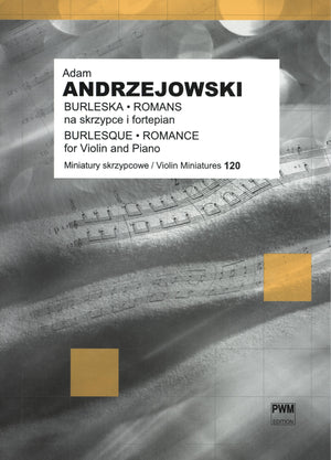 Andrzejowski: Burlesque / Romance