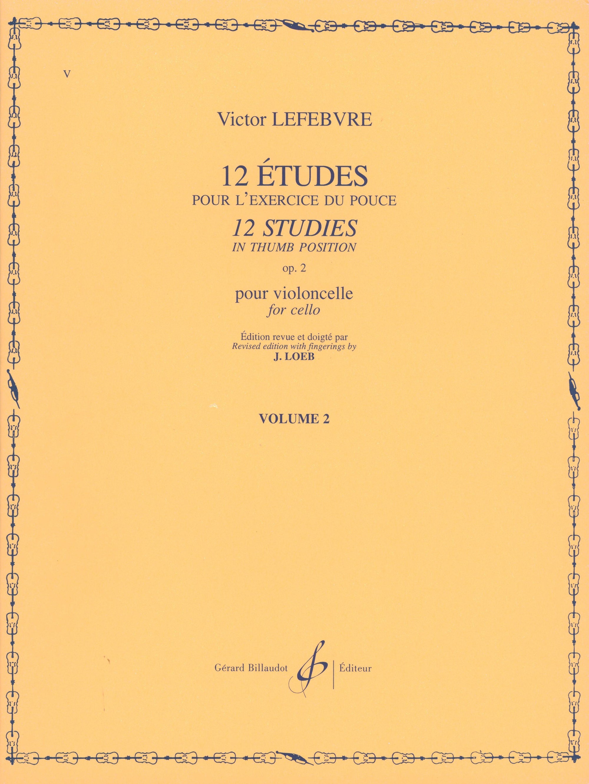 Lefebvre: 12 Études in Thumb Position, Op. 2 - Volume 2 (Nos. 7-12)