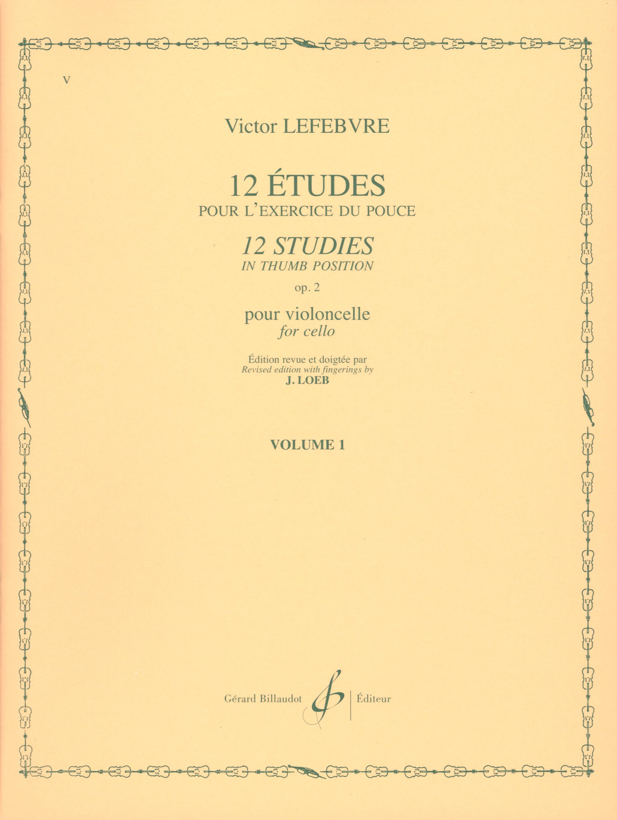Lefebvre: 12 Études in Thumb Position, Op. 2 - Volume 1 (Nos. 1-6)