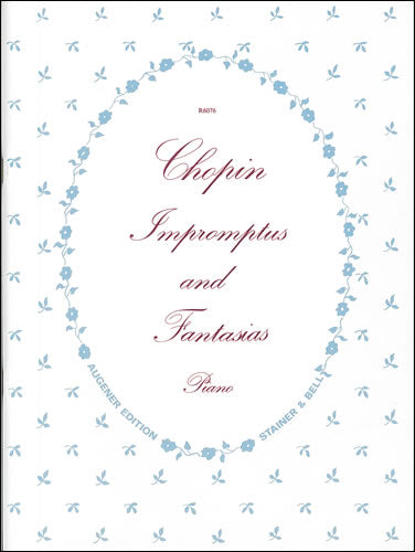 Chopin: Impromptus & Fantasias