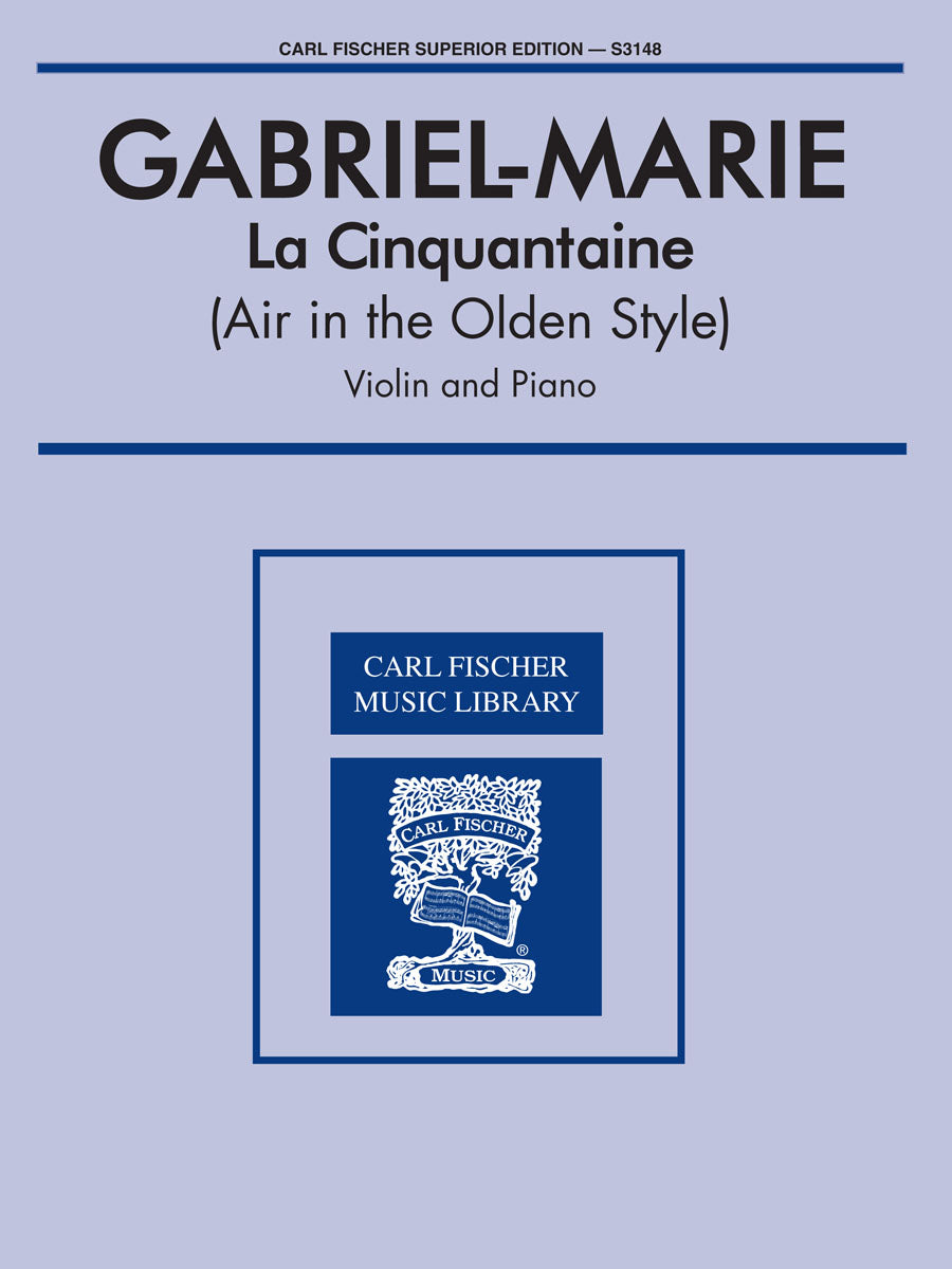 Gabriel-Marie: La Cinquantaine (for violin & piano)