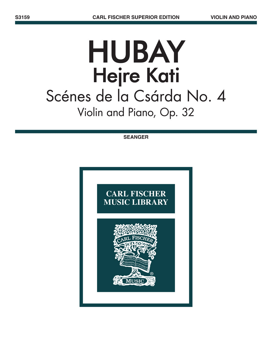 Hubay: Hejre Kati, Op. 32