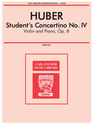 Huber: Concertino No. 4 in G Major, Op. 8