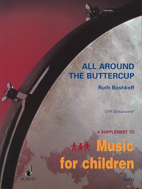 All Around the Buttercup (for Orff Instruments)