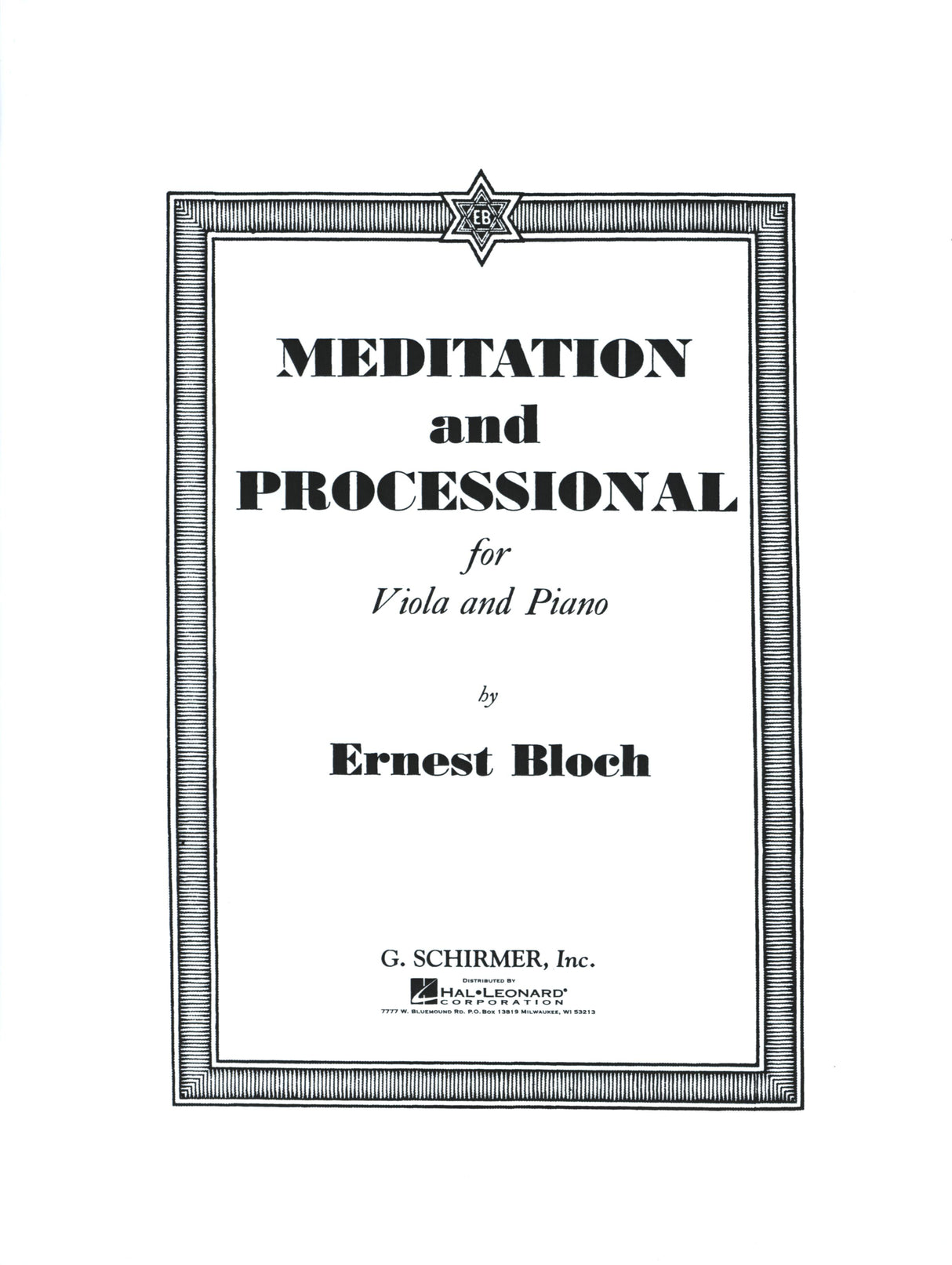 Bloch: Meditation and Processional