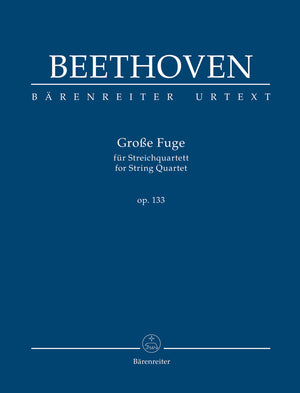 Beethoven: Große Fugue, Op. 133