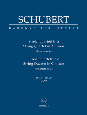 Schubert: String Quartets, Op. 29, D 804 ("Rosamunde") and D 703 ("Quartett-Satz")