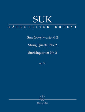 Suk: String Quartet No. 2, Op. 31