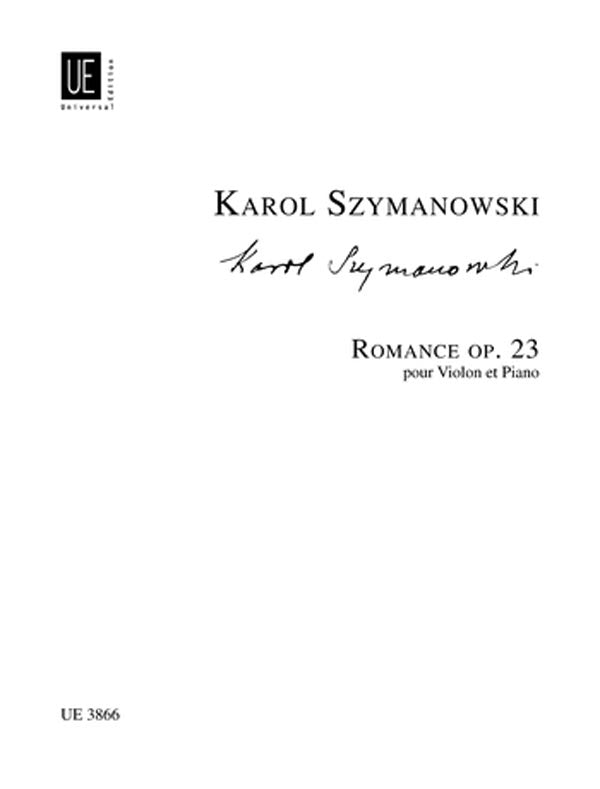 Szymanowski: Romance in D Major, Op. 23