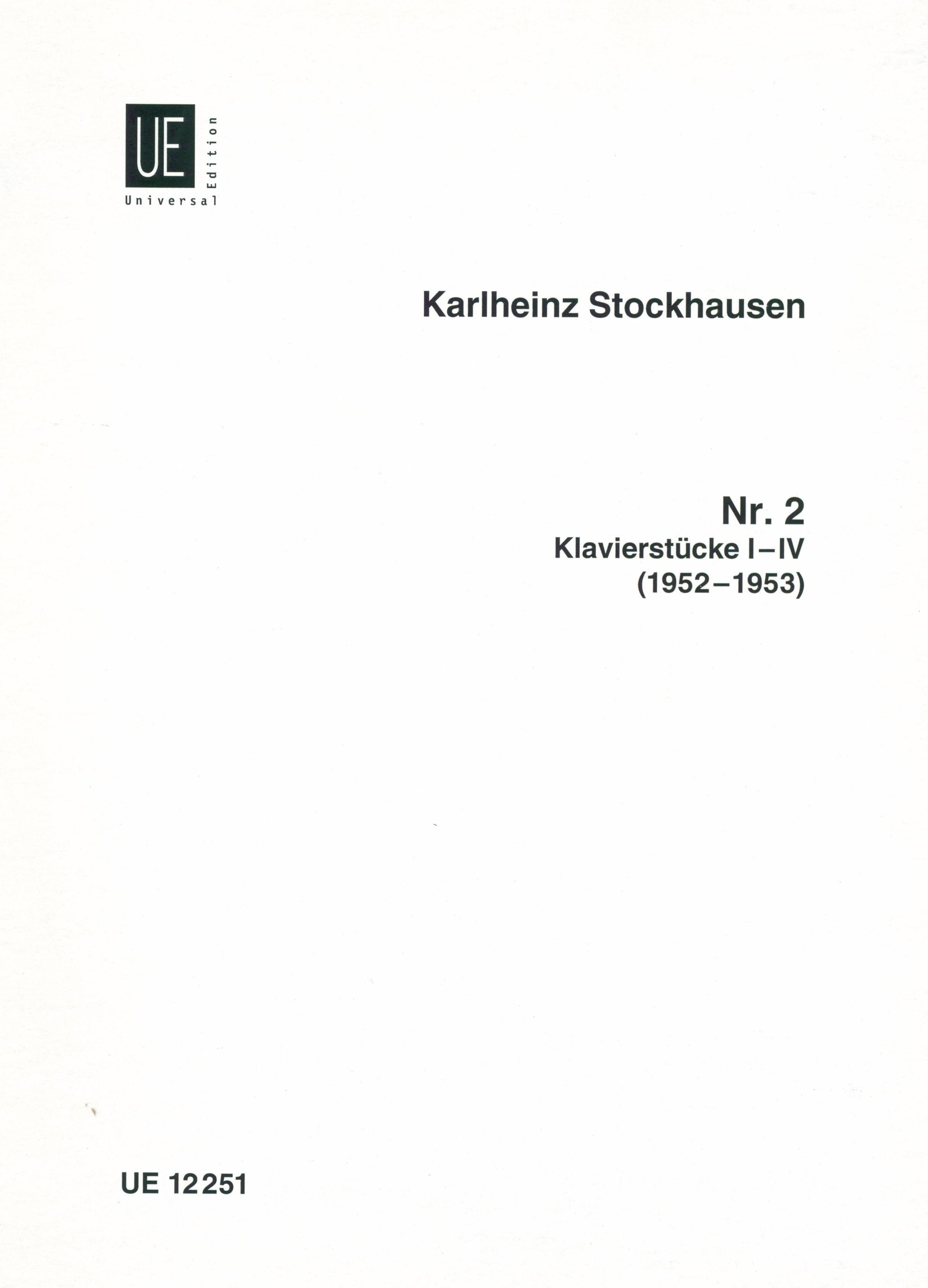 Stockhausen: Klavierstücke I-IV