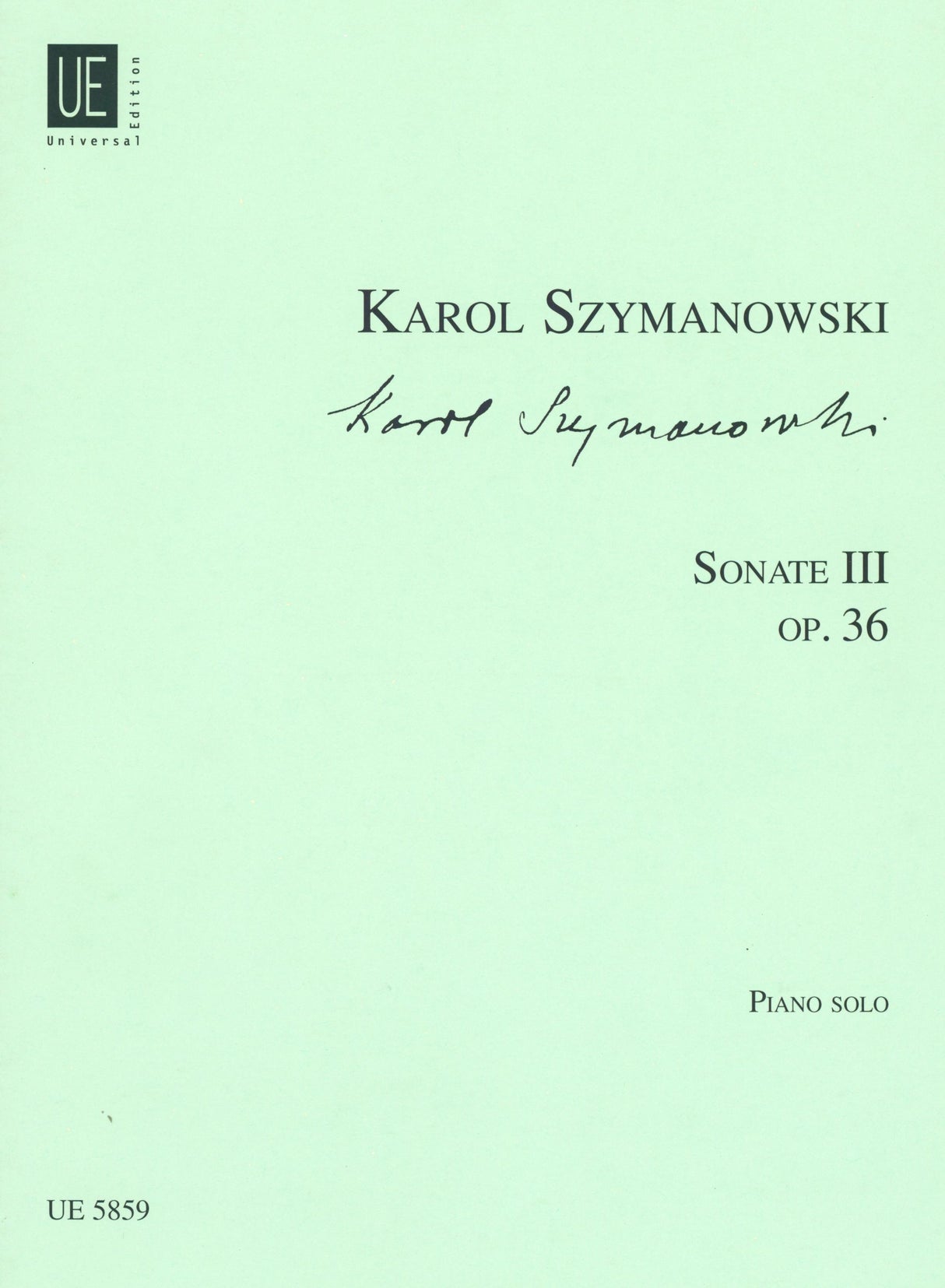 Szymanowski: Piano Sonata No. 3, Op. 36