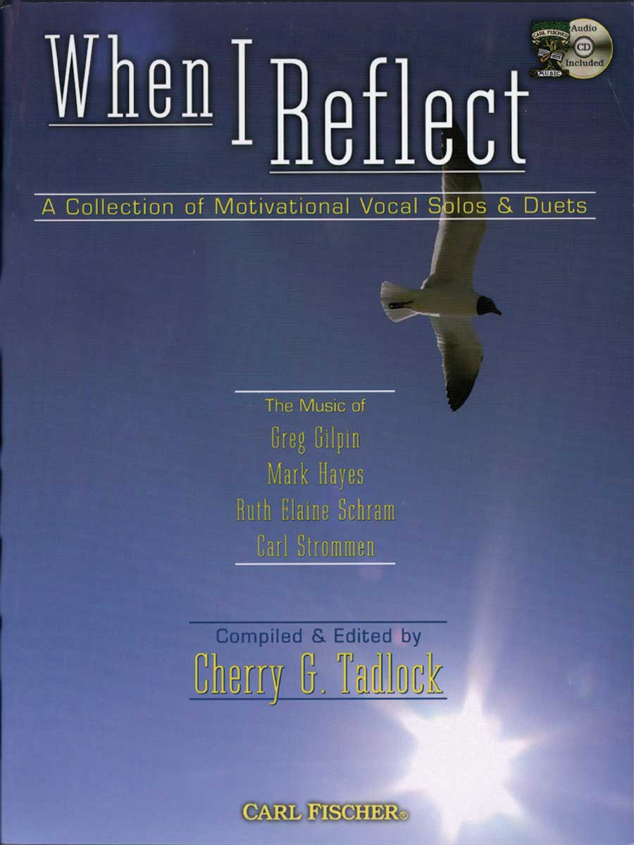 When I Reflect: A Collection of Motivational Vocal Solos & Duets