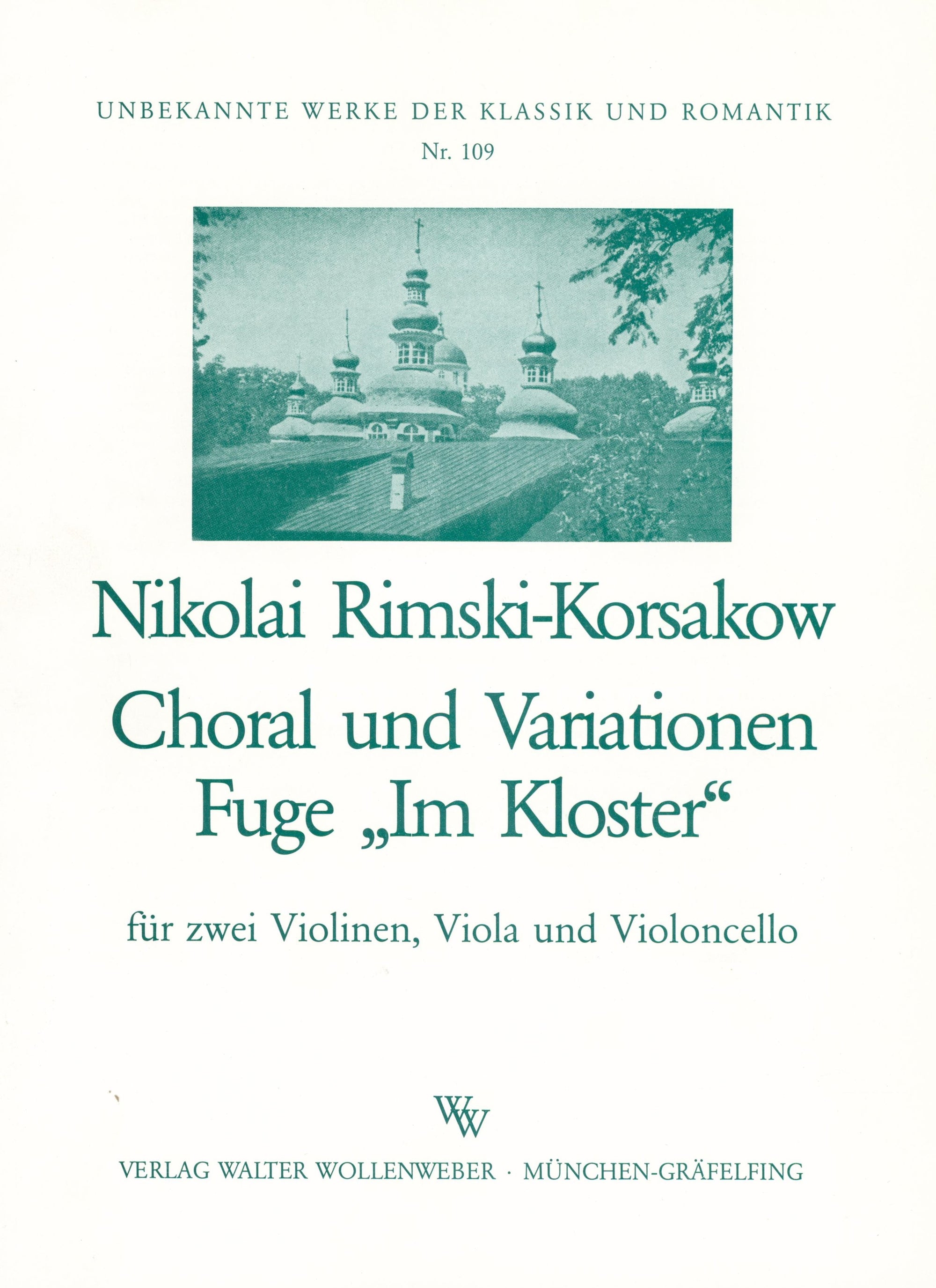 Rimsky-Korsakov: Chorale and Variations; Fugue "In a Monastery"