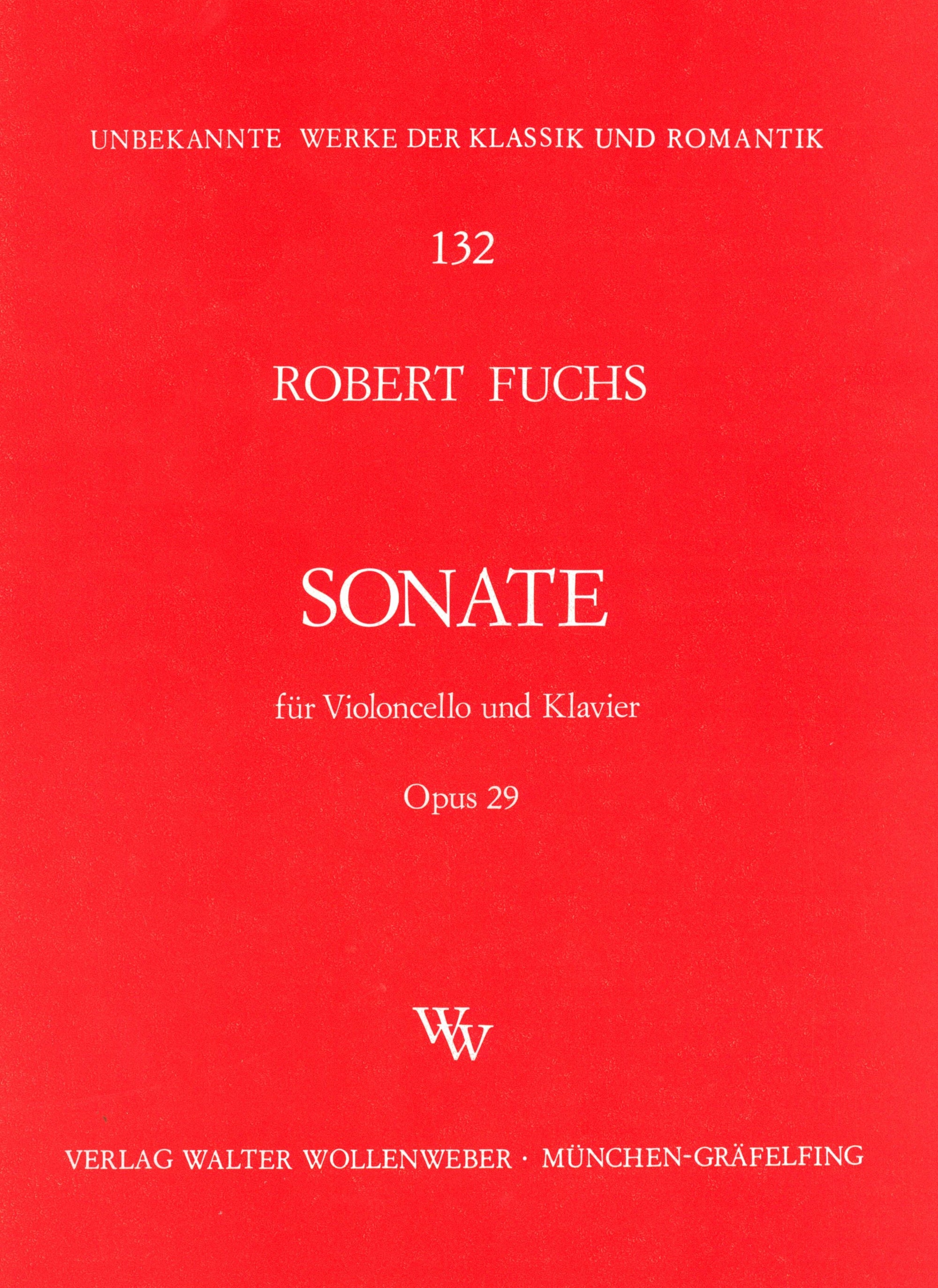 Fuchs: Cello Sonata in D Minor, Op. 29