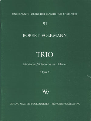 Volkmann: Piano Trio, Op. 5
