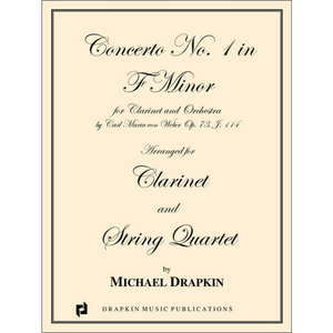 Weber: Clarinet Concerto No. 1 in F Minor, Op. 73 (arr. for clarinet & string quartet)